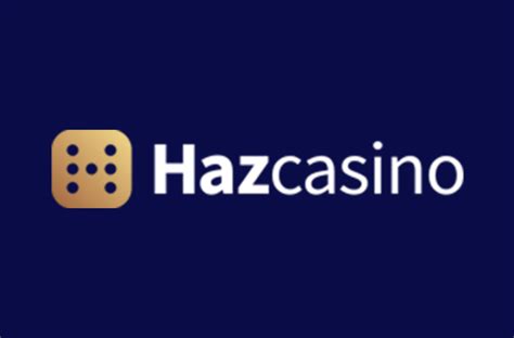 haz casino reviews